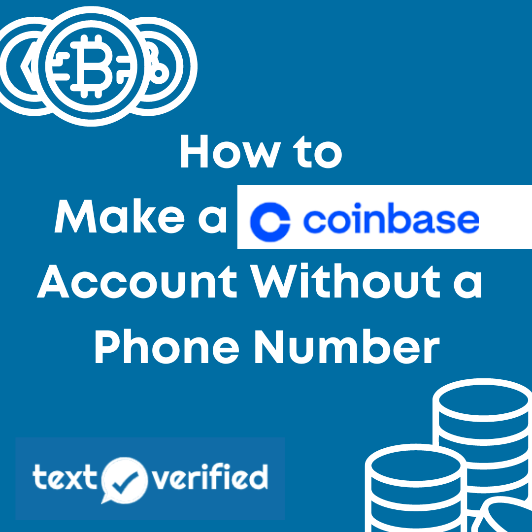How to Make a Coinbase Account Without a Phone Number cover image